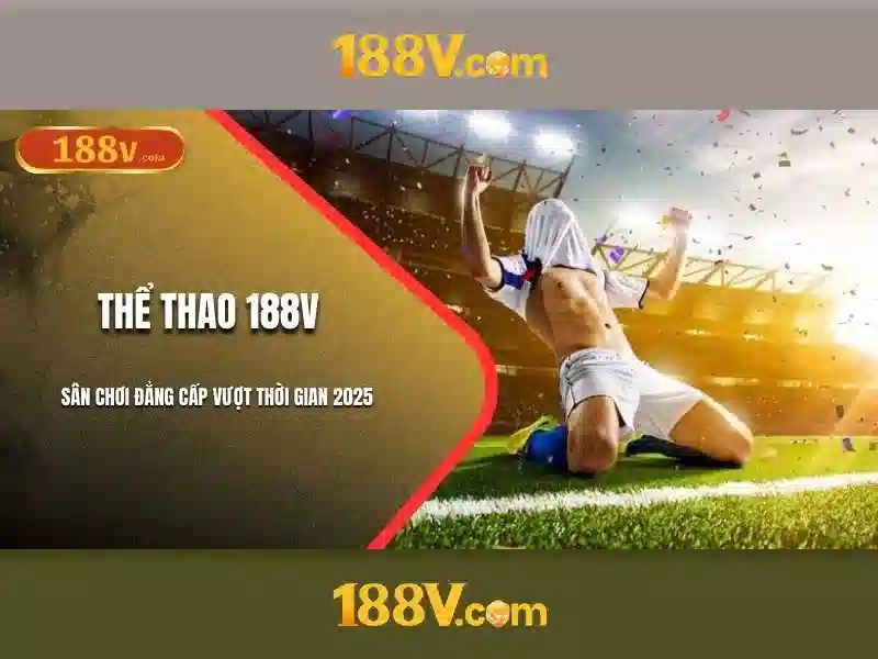 188v là gì và tại sao nó quan trọng?