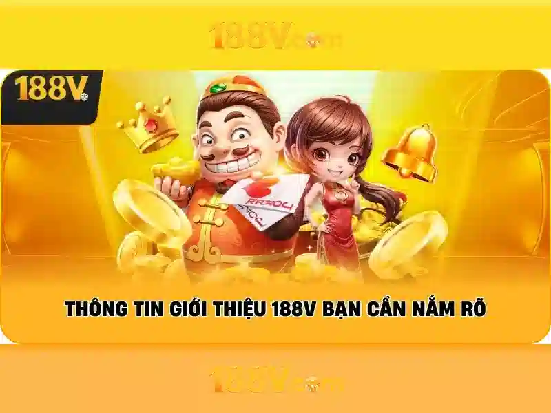 Tổng quan và giá trị cốt lõi của 188v ios Tổng quan và giá trị cốt lõi của 188v ios
