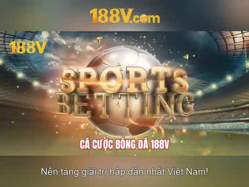 Khám phá 188v: ý nghĩa, lịch sử và tương lai