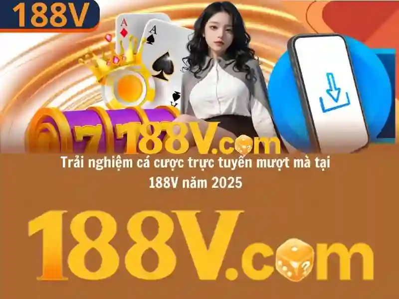 188v bet – Nền tảng đổi mới và trải nghiệm tối ưu